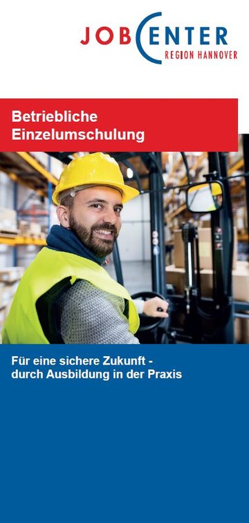 Betriebliche Einzelumschulung Jobcenter Region Hannover